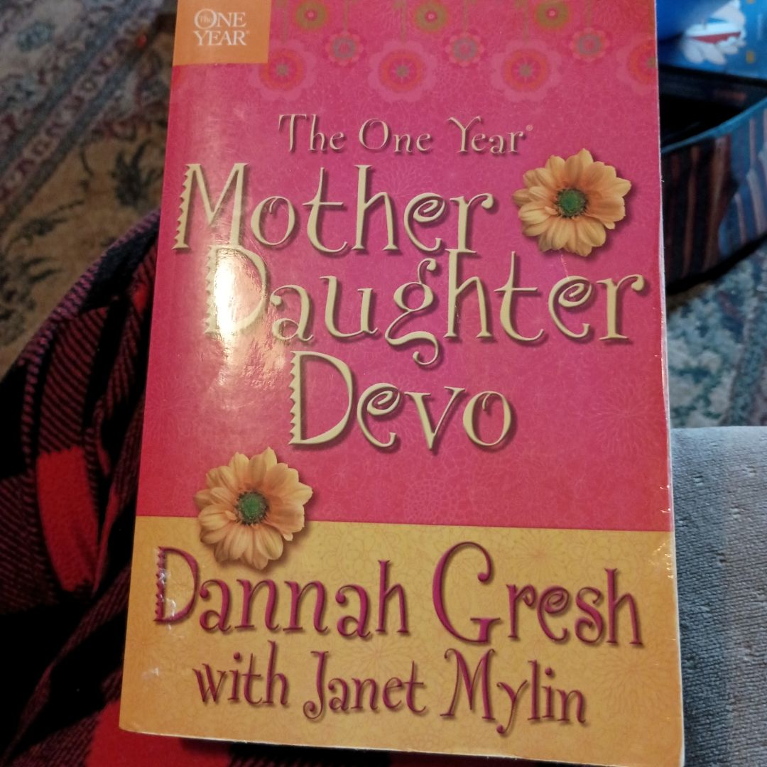 The One Year Mother-Daughter Devo