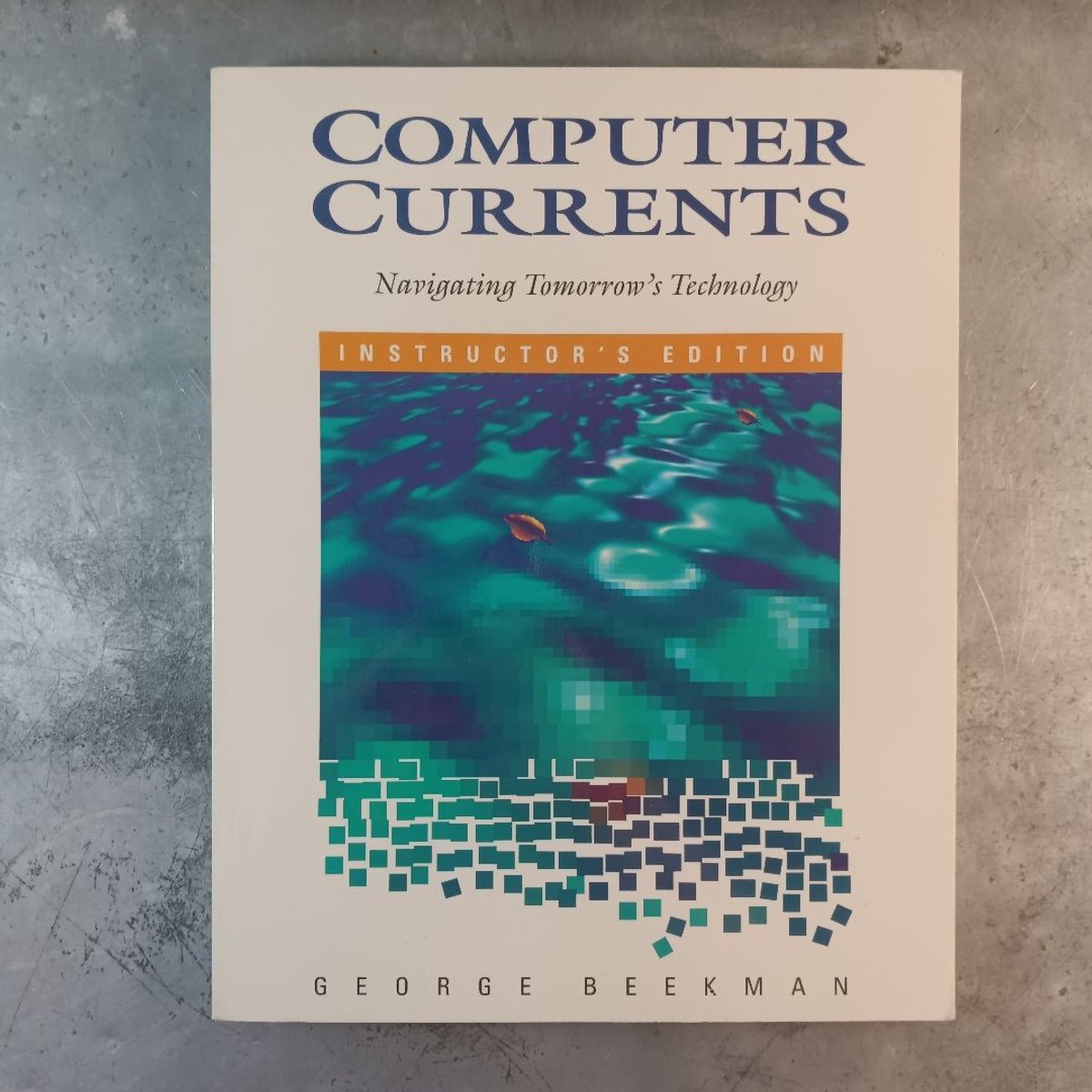 Computer Currents by George Beekman