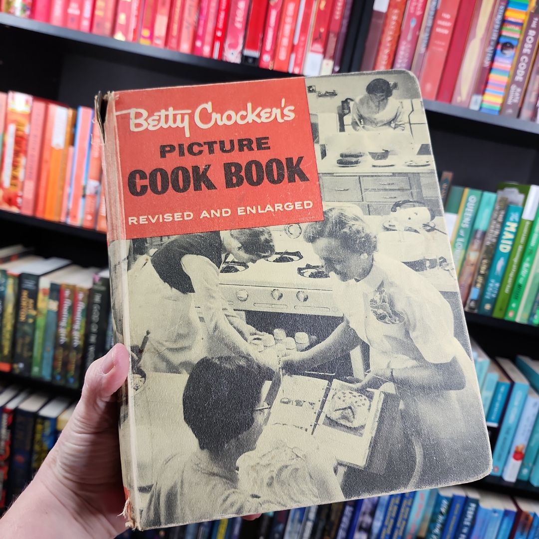 Betty Crocker's Picture Cook Book