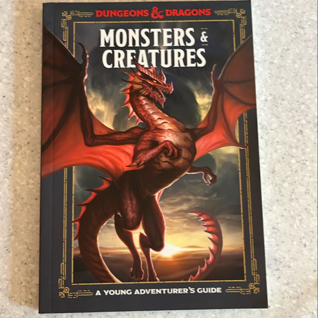 Monsters & Creatures A Young Adventurer's Guide