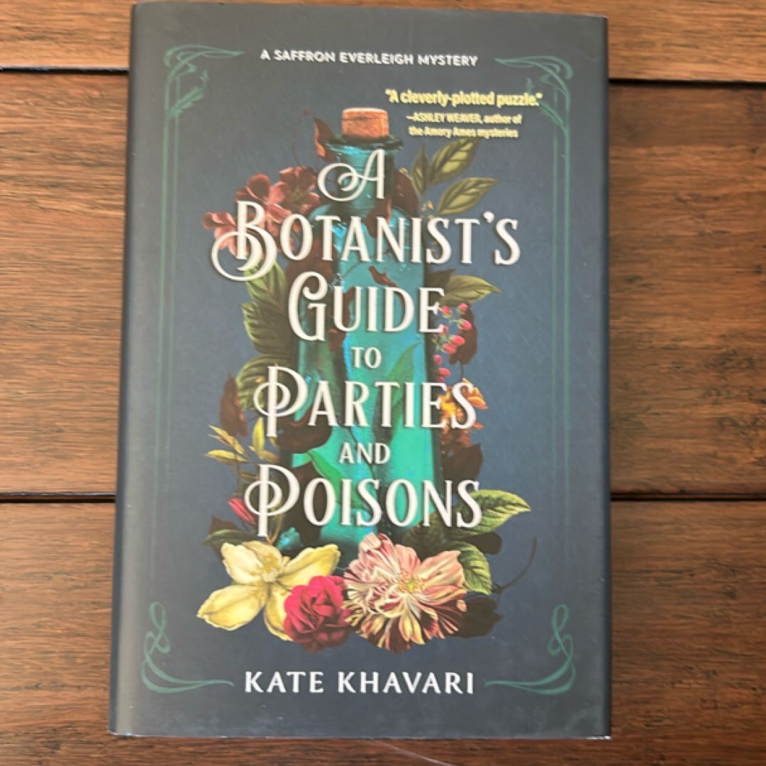 A Botanist's Guide to Parties and Poisons