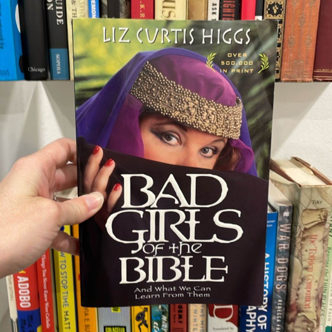 Bad Girls of the Bible