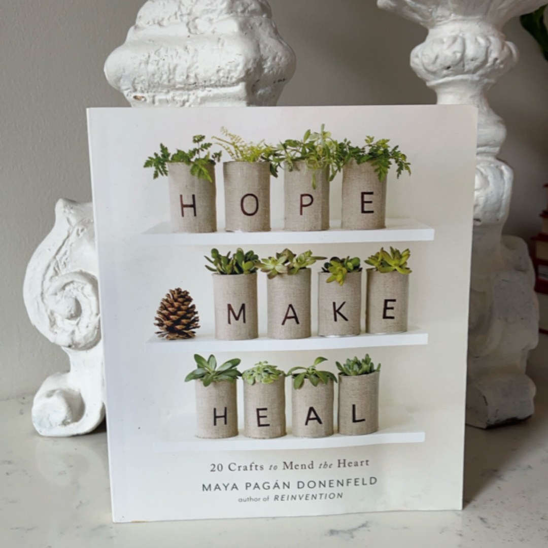 Hope, Make, Heal