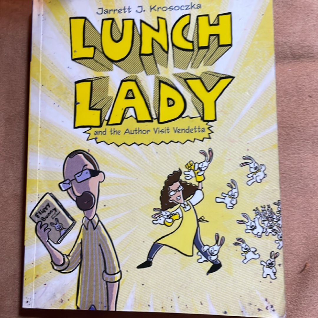 Lunch Lady and the Author Visit Vendetta