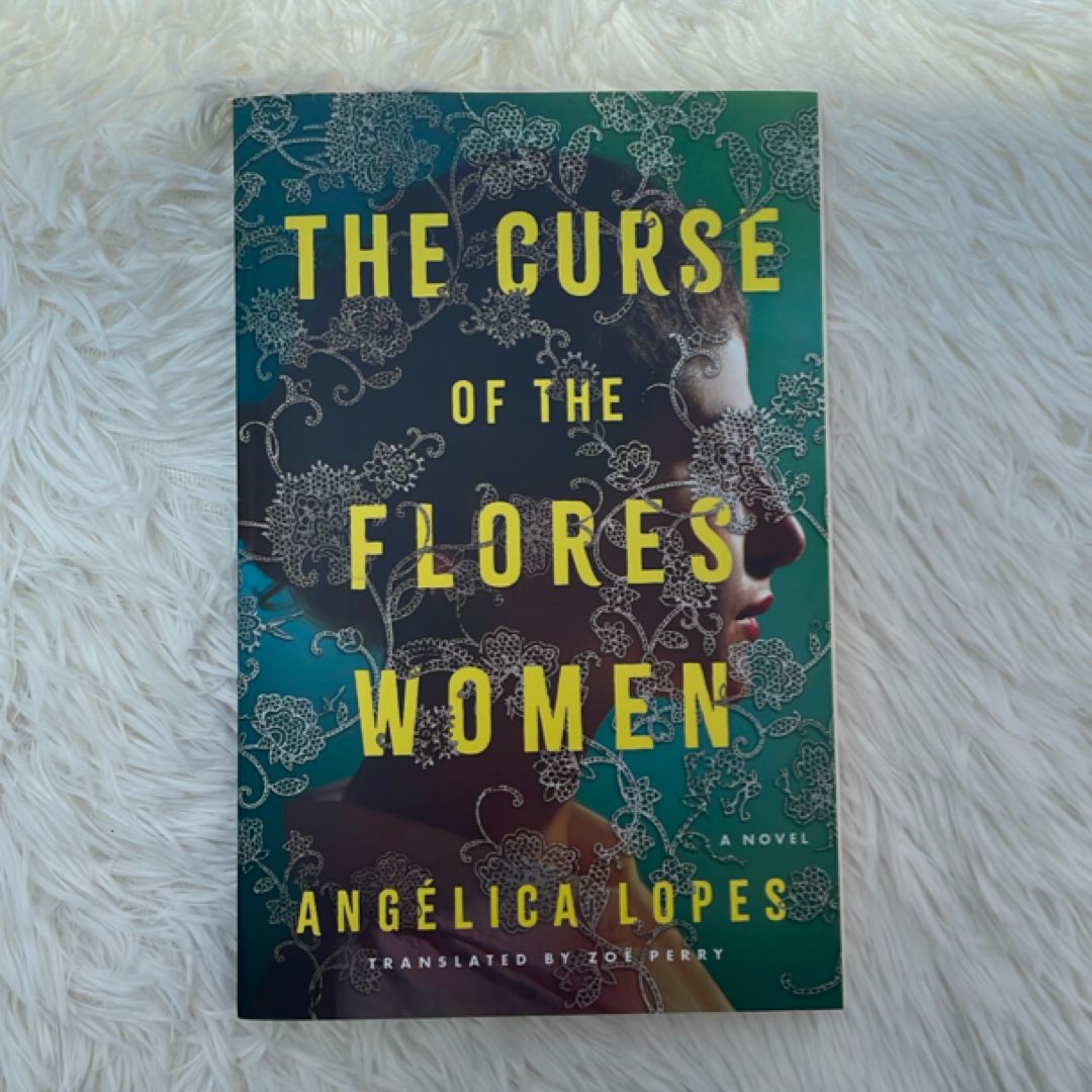 The Curse of the Flores Women