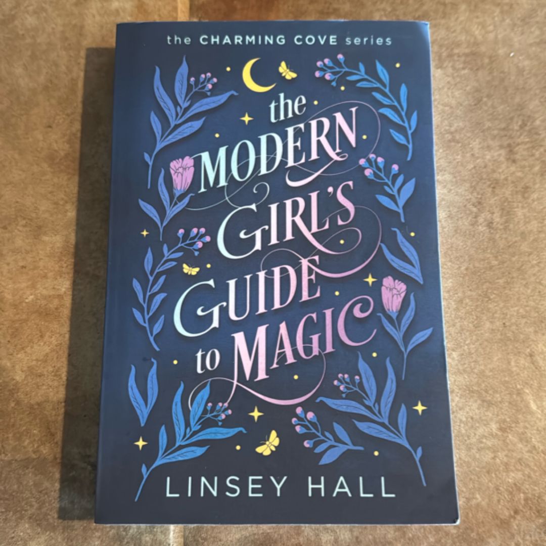 The Modern Girl's Guide to Magic