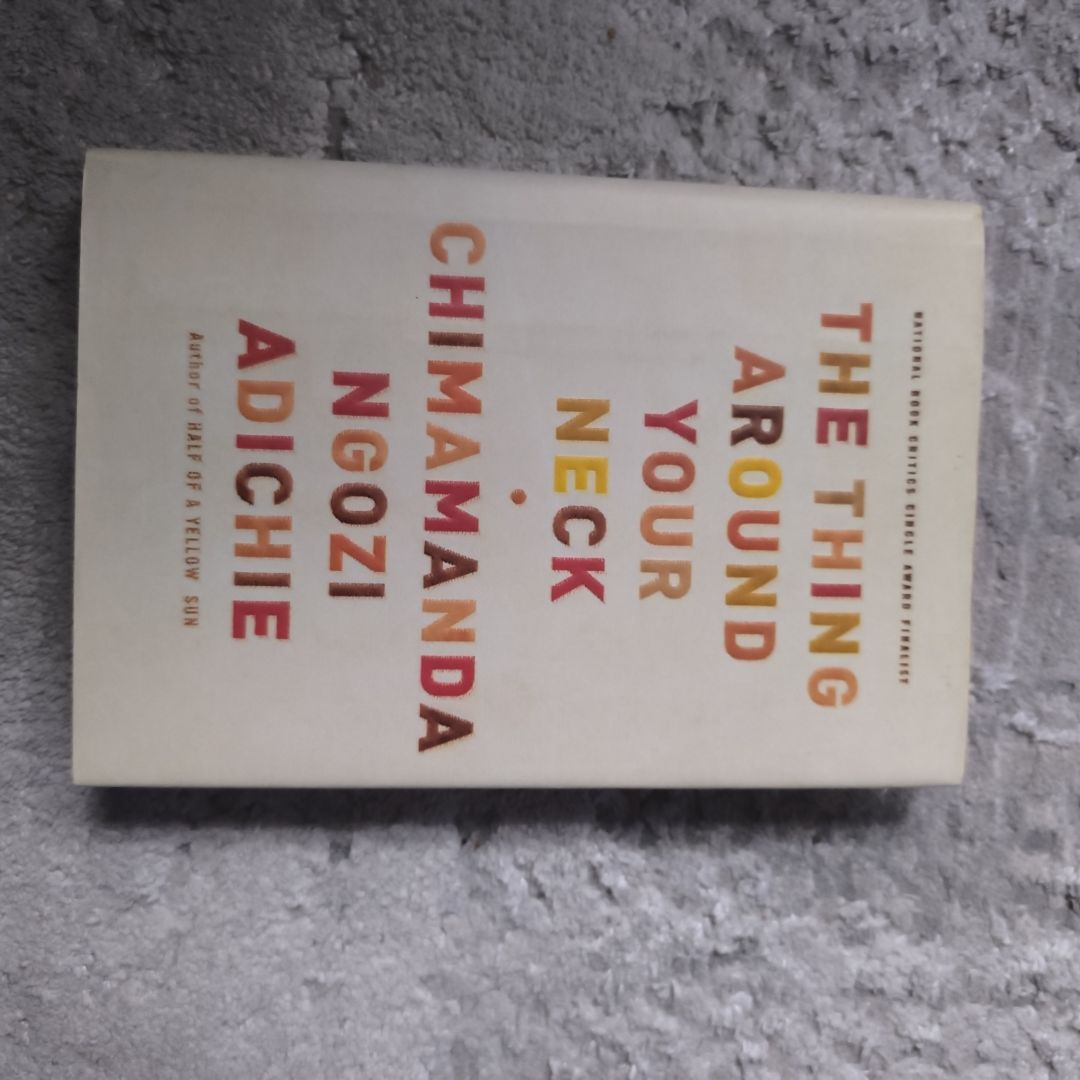 The Thing Around Your Neck