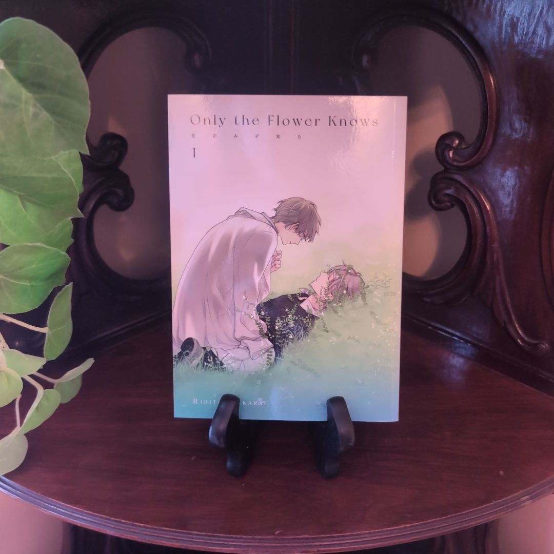 Only the Flower Knows Vol. 1