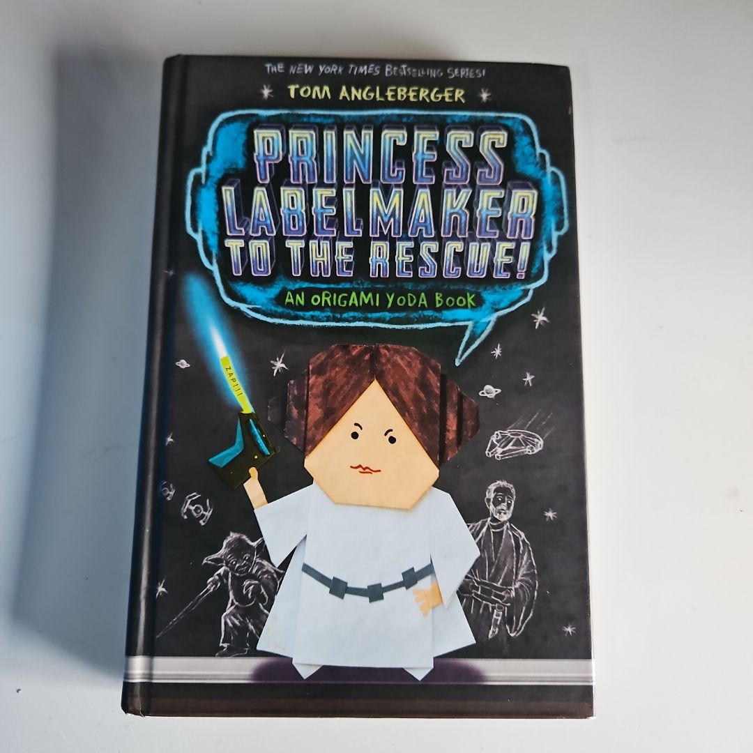 Princess Labelmaker to the Rescue! (Origami Yoda #5)