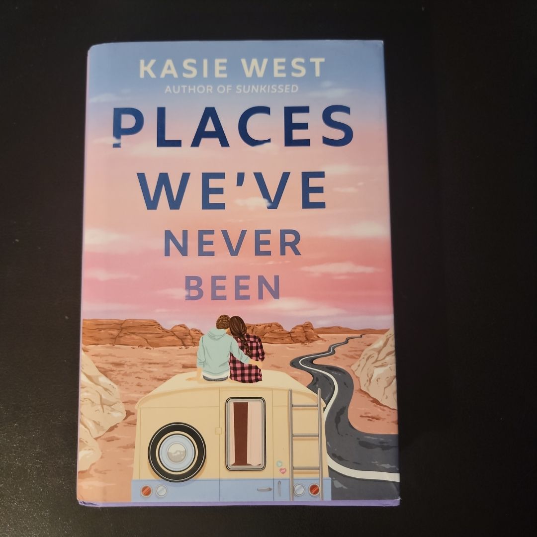 Places We've Never Been