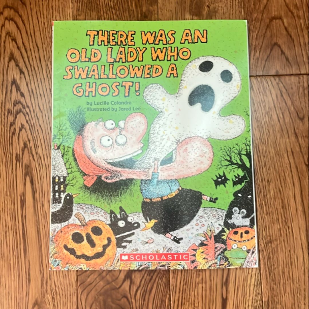 There was an Old Lady who Swallowed a Ghost!