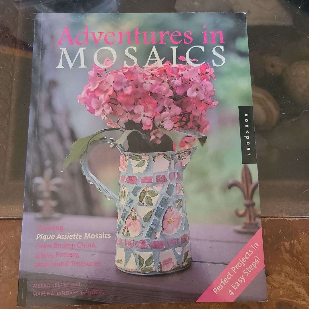 Adventures in Mosaics