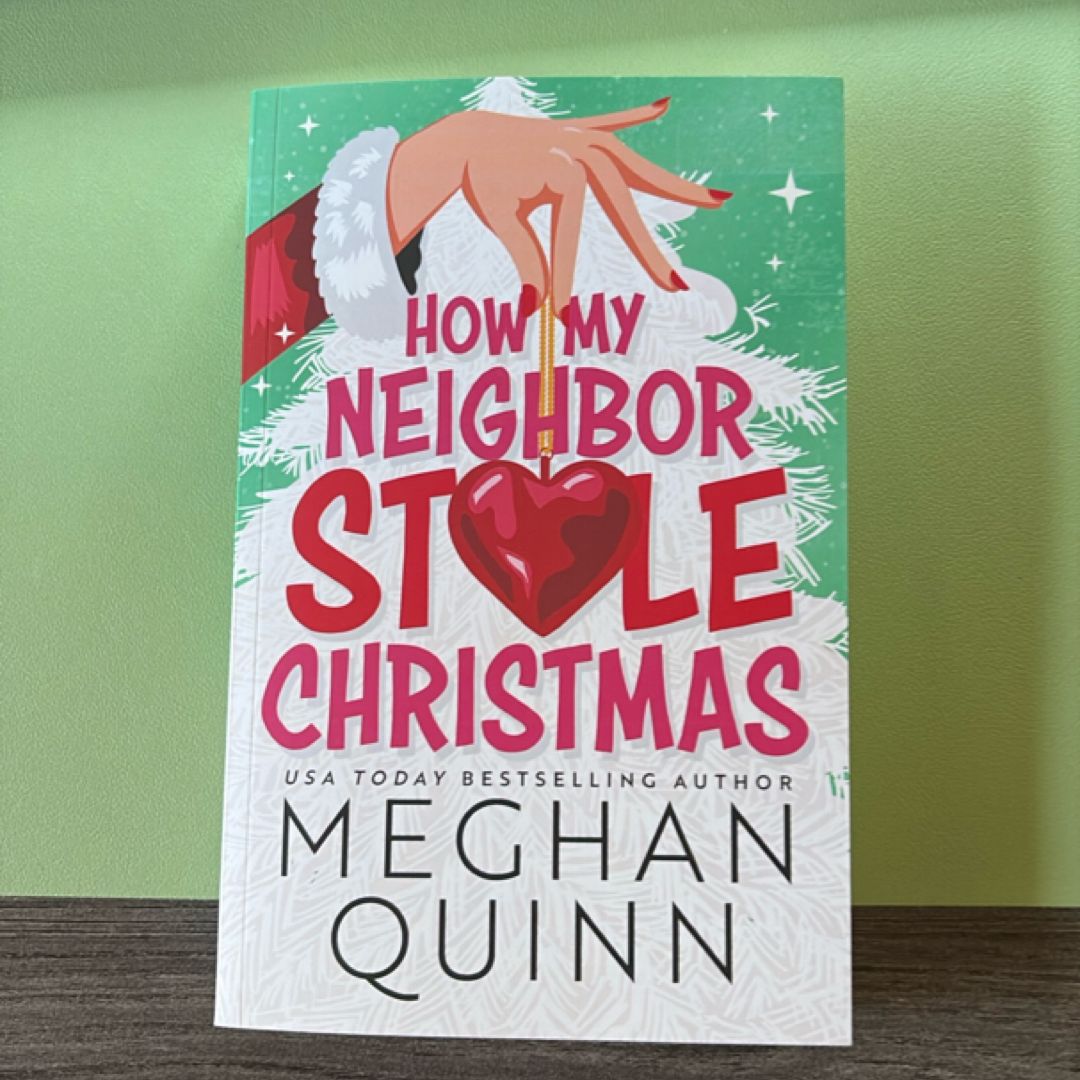 How My Neighbor Stole Christmas