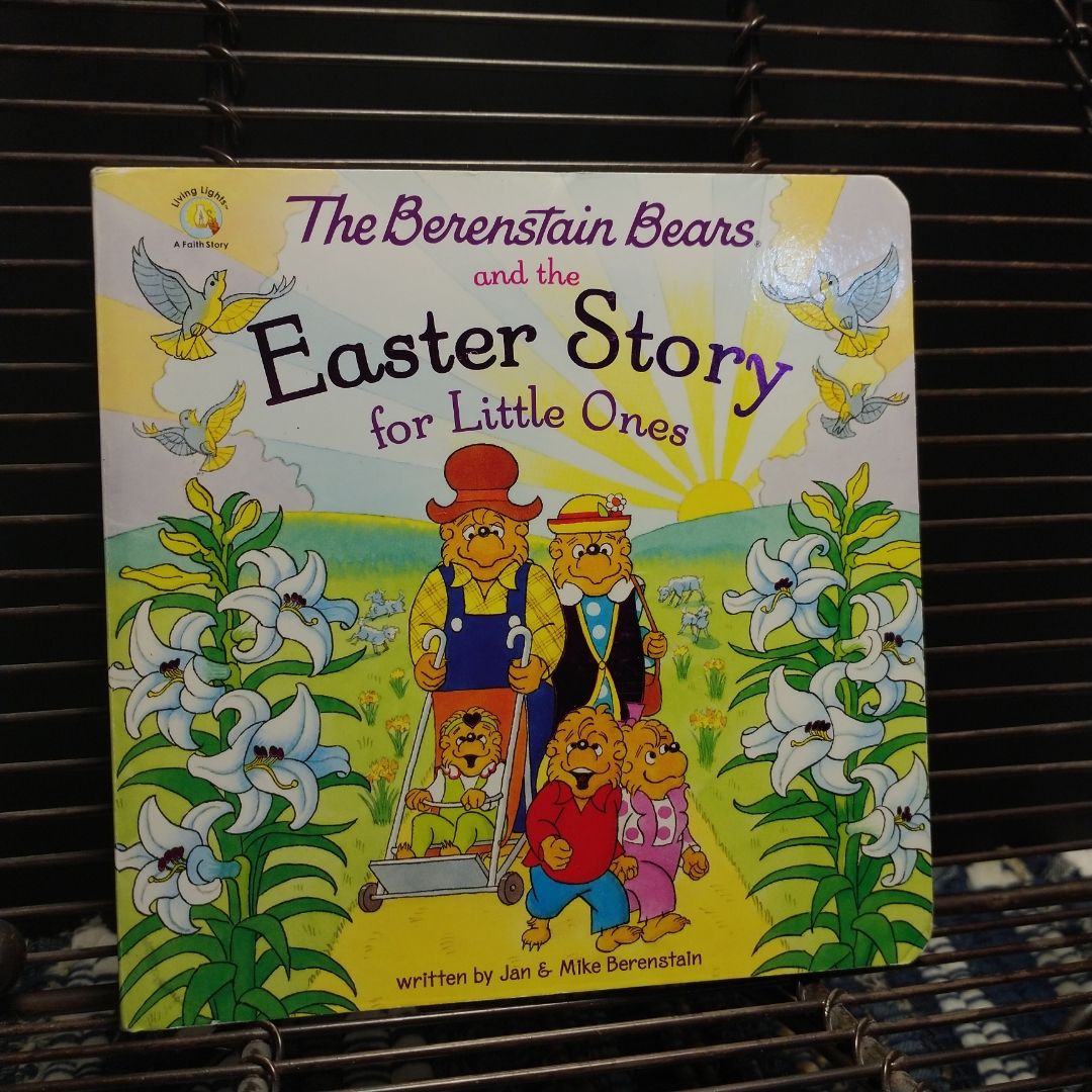 The Berenstain Bears and the Easter Story