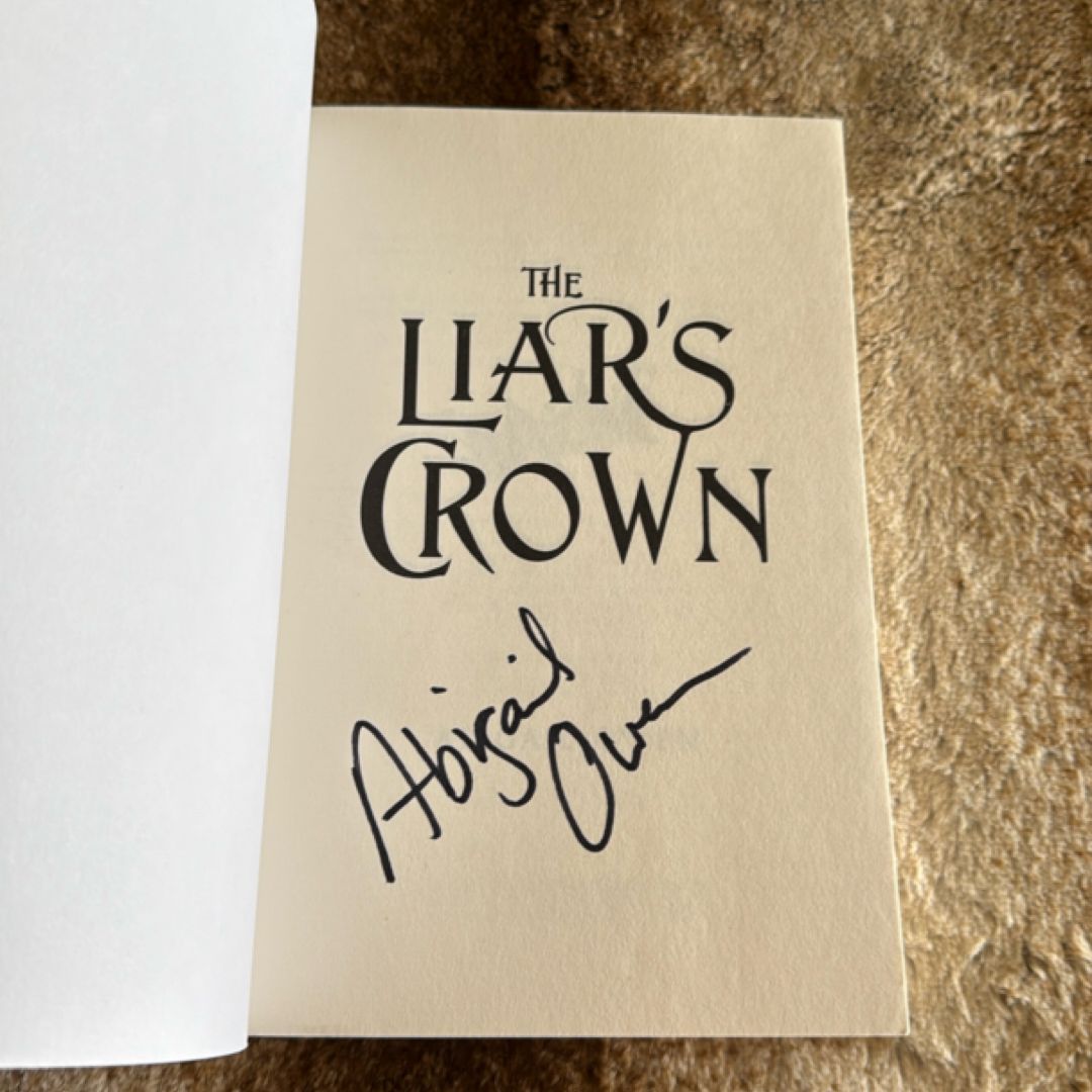 The Liar's Crown *HAND SIGNED* *First Edition* *First Printing*