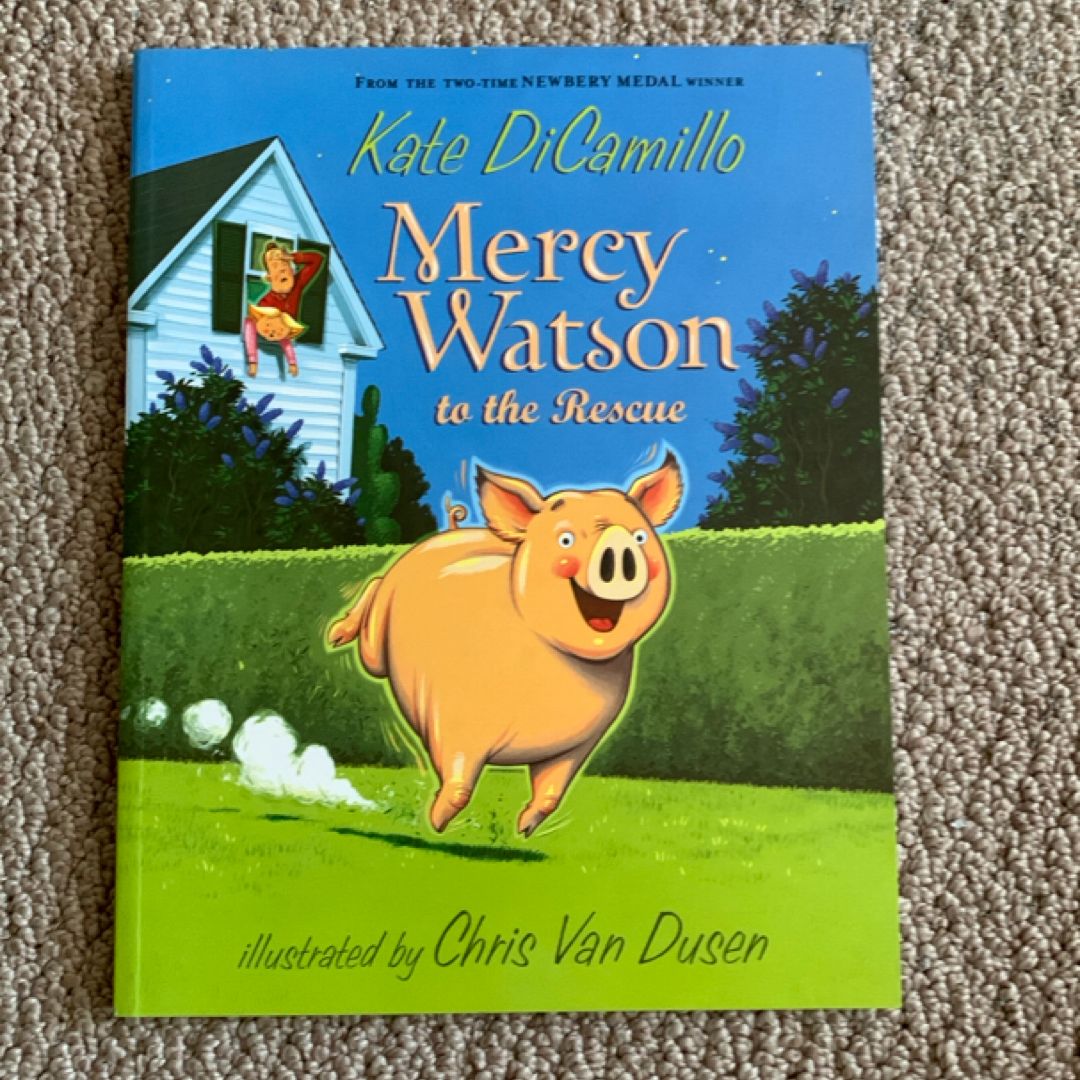 Mercy Watson to the Rescue