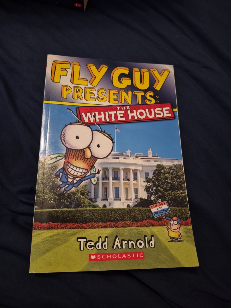 Fly Guy Presents: the White House (Scholastic Reader, Level 2)