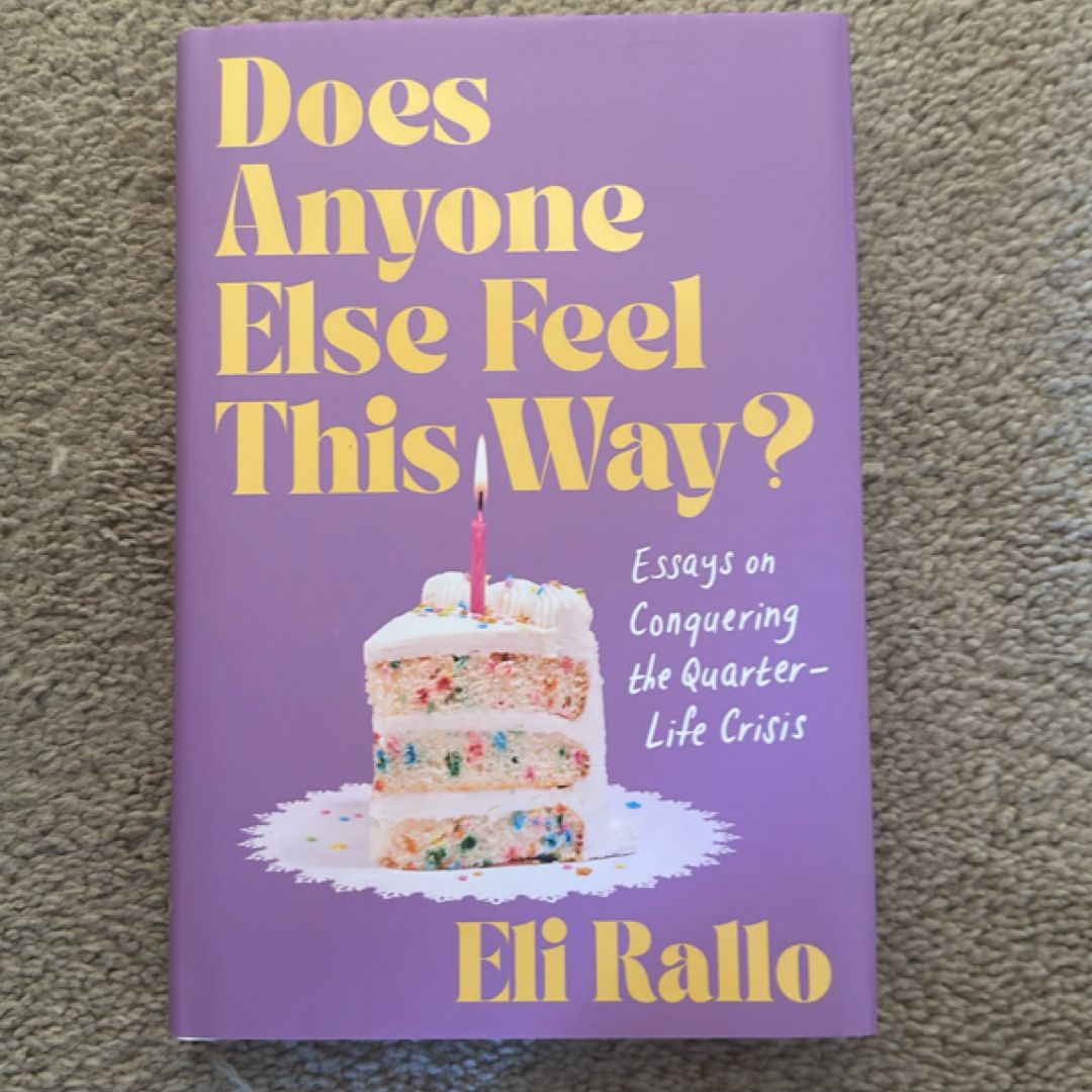 Does Anyone Else Feel This Way?