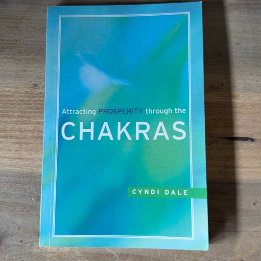 Attracting Prosperity Through the Chakras