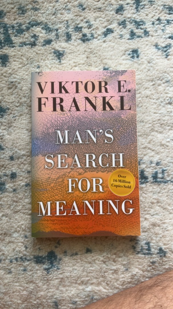 Man's Search for Meaning