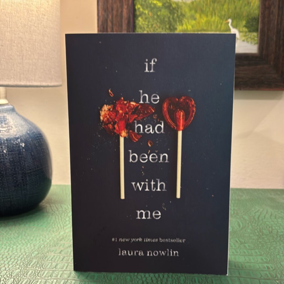 If He Had Been with Me