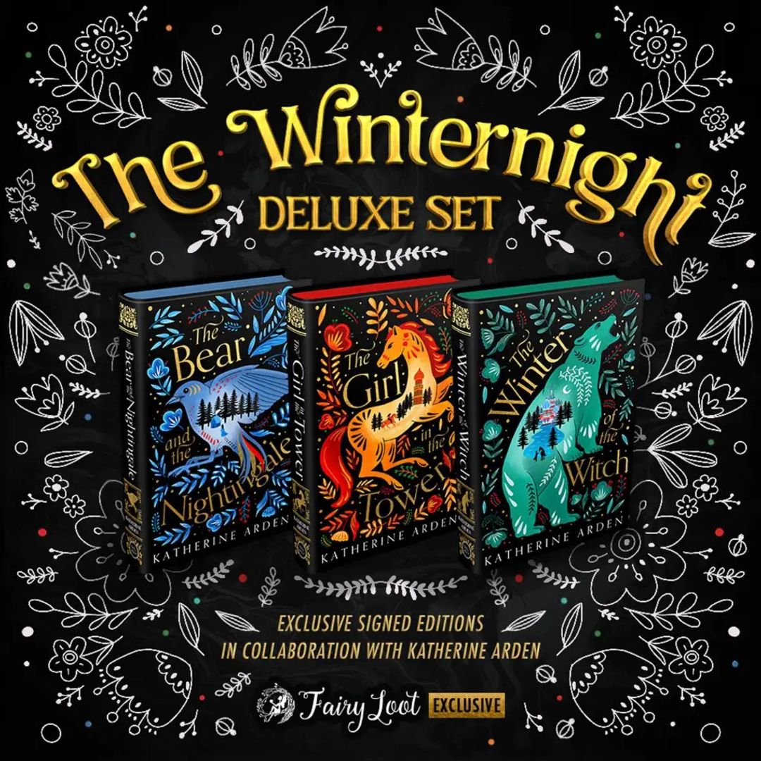 Fairyloot Exclusive Special Edition of The Bear and the Nightingale ,  The Girl in the Tower, & The Winter of the Witch PLUS Bookends