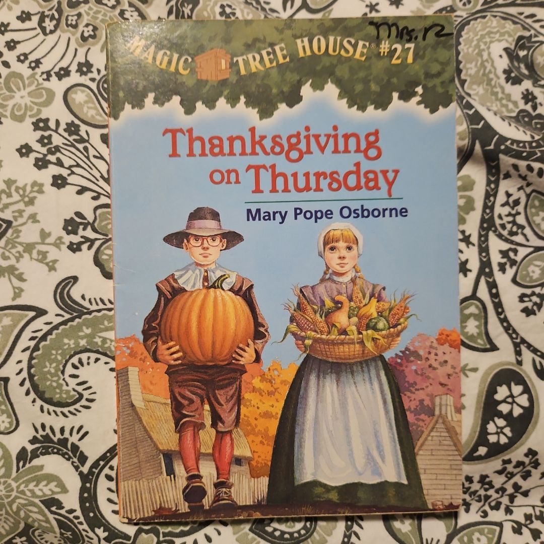 Thanksgiving on Thursday (Magic Tree House, 27) by Mary Pope Osborne ...