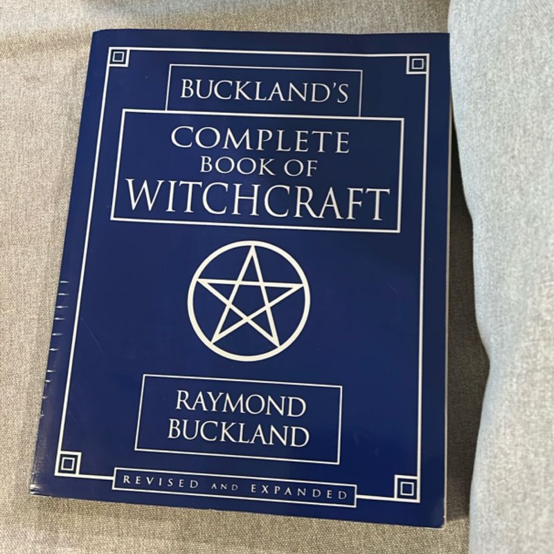 Buckland's Complete Book of Witchcraft
