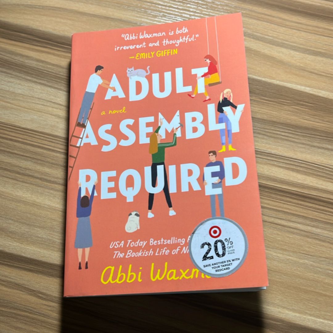 Adult Assembly Required