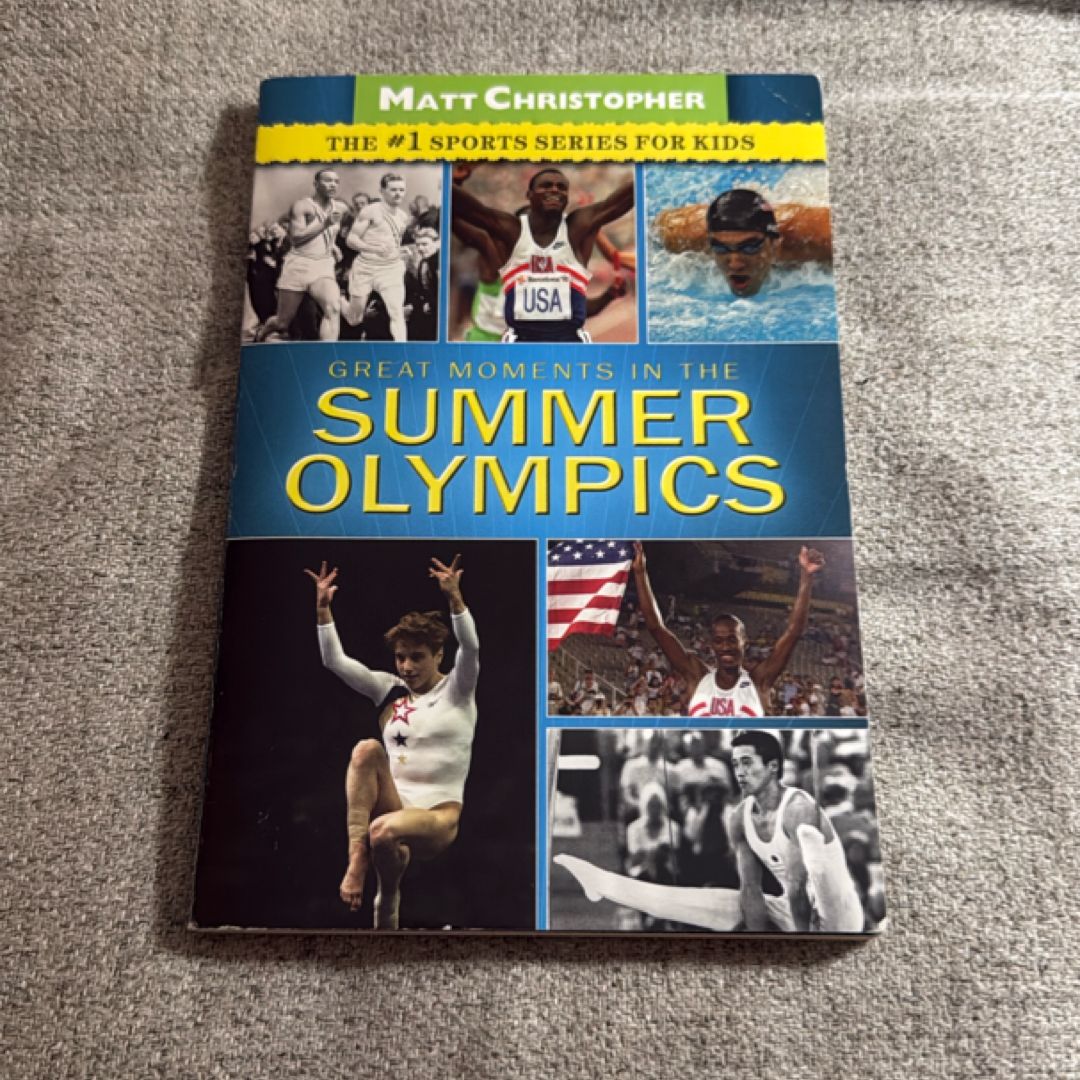 Great Moments in the Summer Olympics