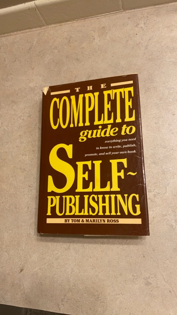 The Complete Guide to Self-Publishing