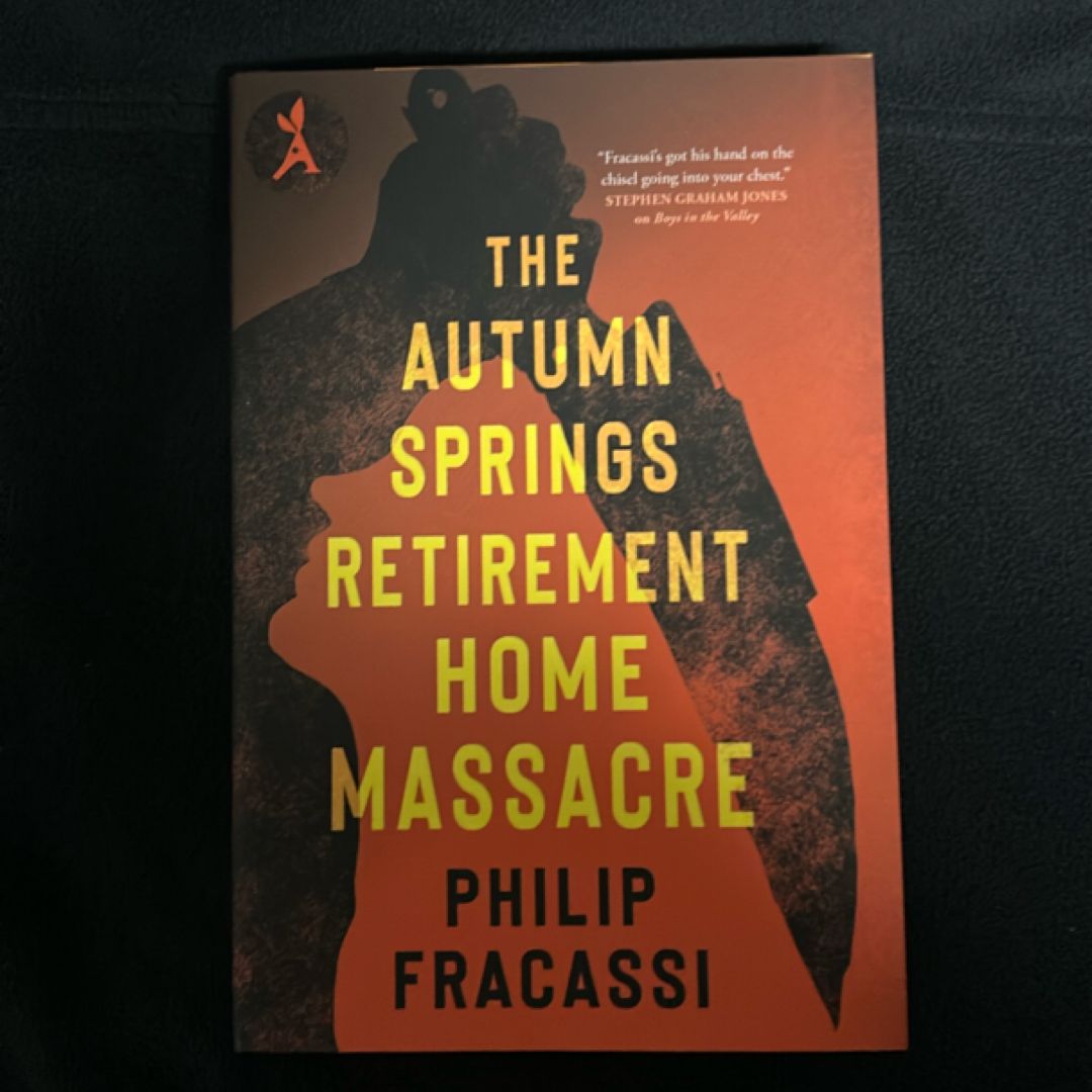 The Autumn Springs Retirement Home Massacre