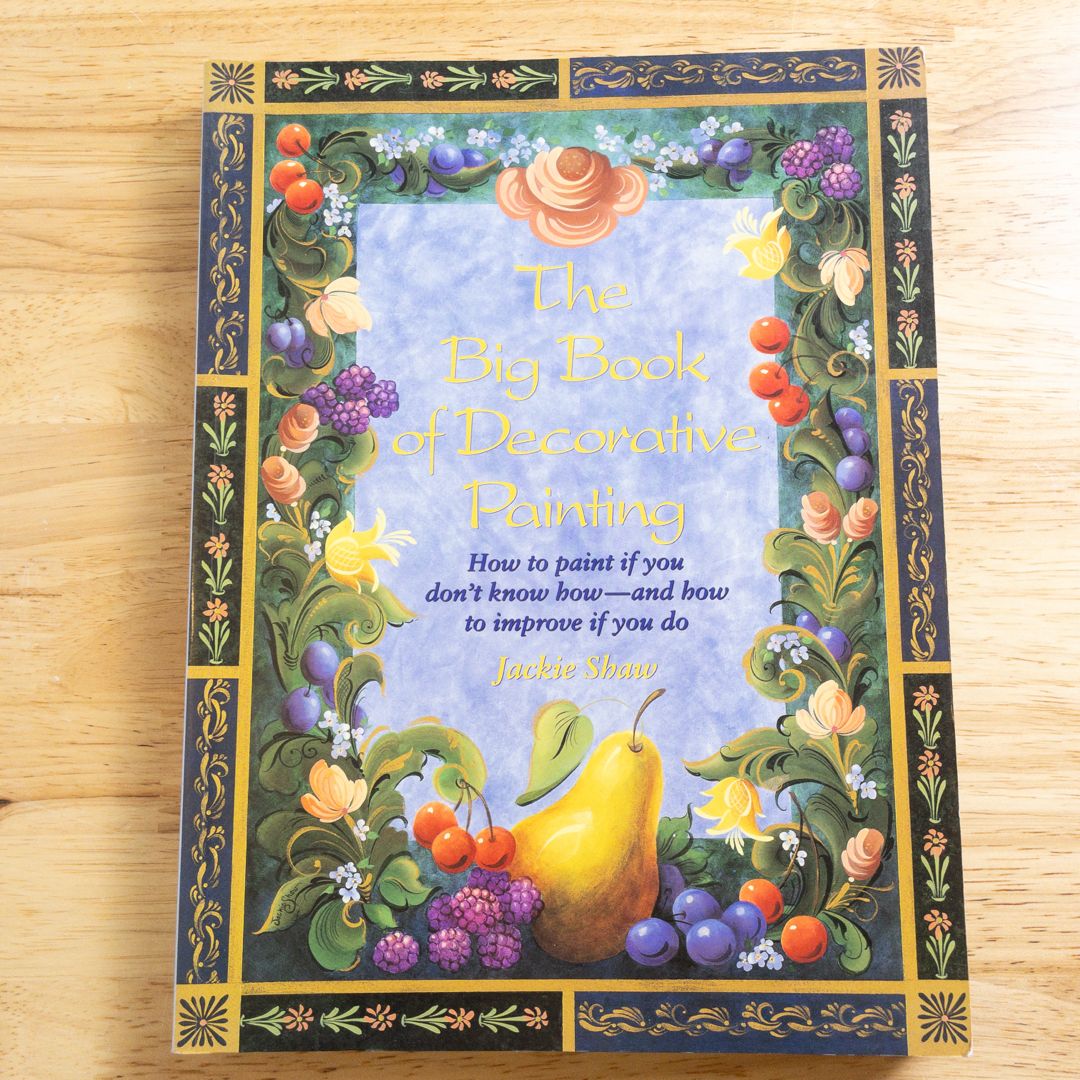The Big Book of Decorative Painting