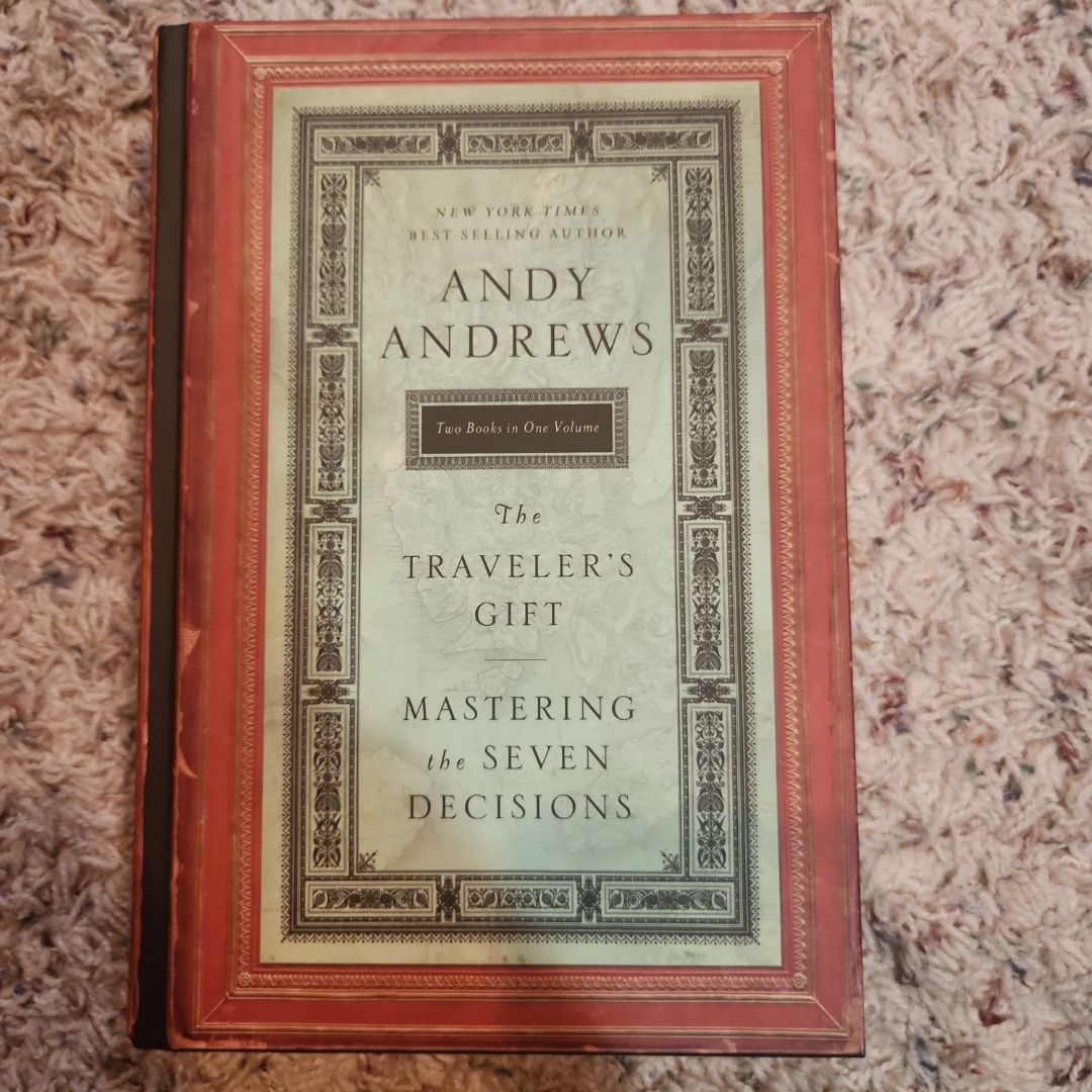 Traveler's Gift; Mastering the Seven Decisions
