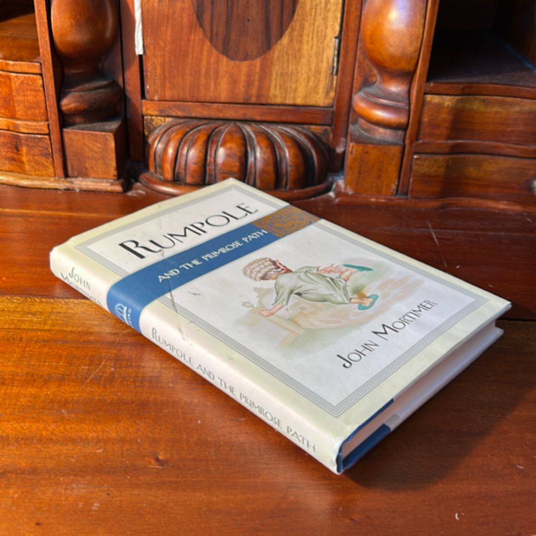 Rumpole and the Primrose Path (1st Print)