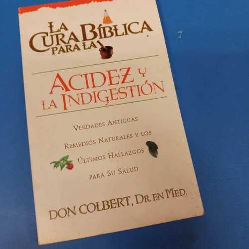 La Cura Biblica para la Acidez