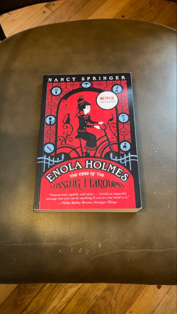 Enola Holmes: the Case of the Missing Marquess