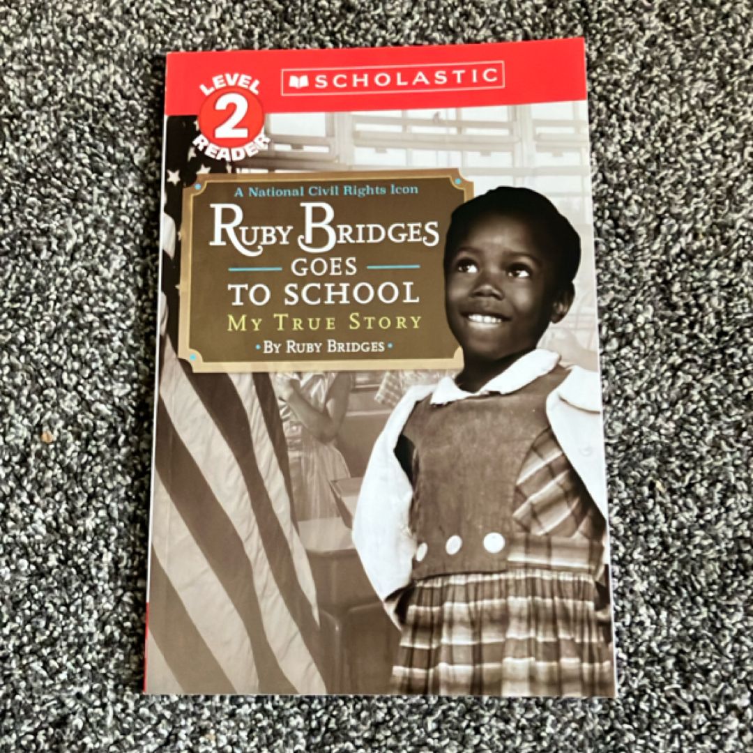 Ruby Bridges Goes to School