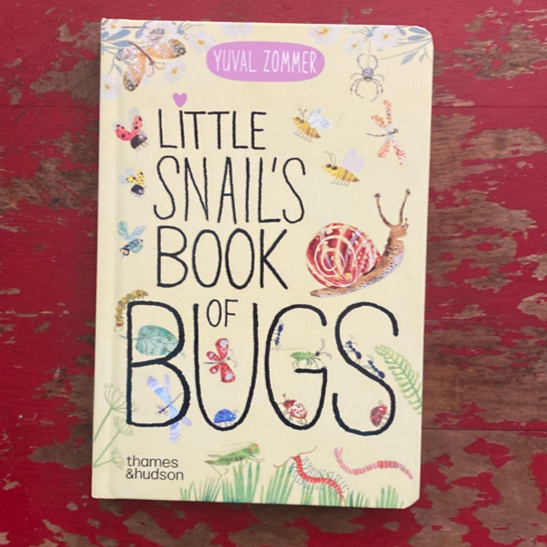 Little Snail's Book of Bugs