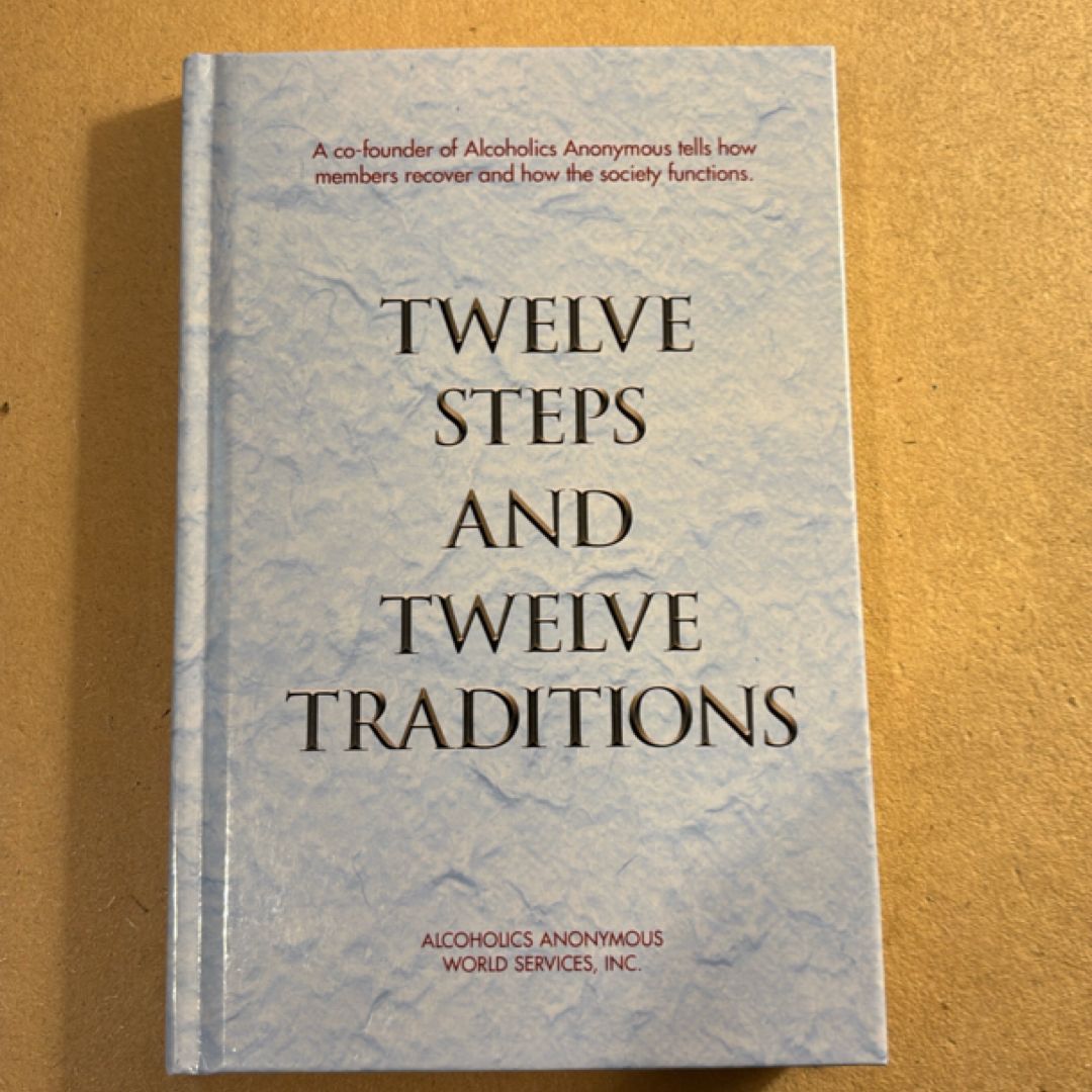 Twelve Steps and Twelve Traditions Trade Edition