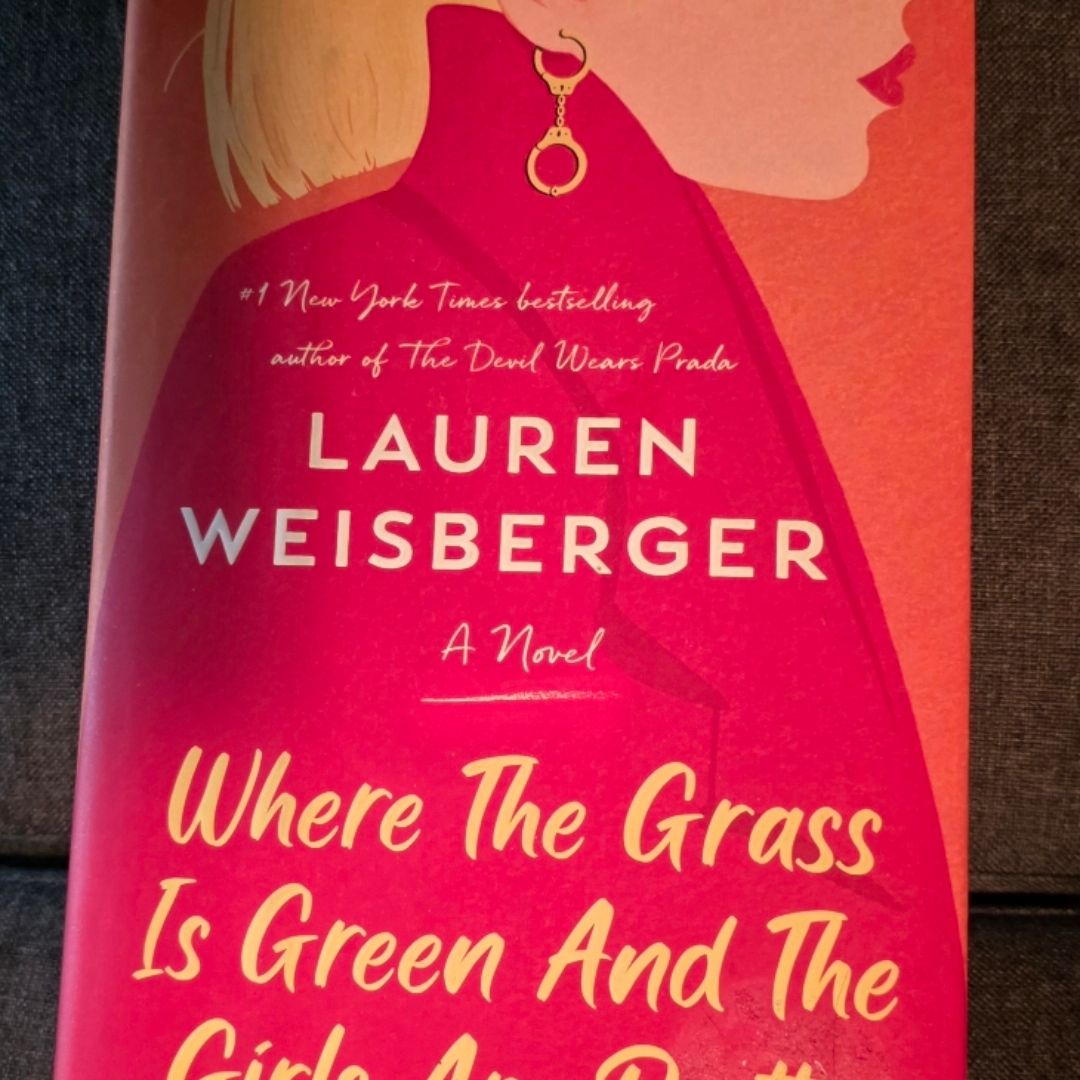 Where the Grass Is Green and the Girls Are Pretty