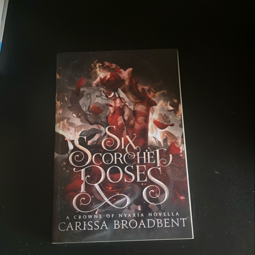 Six Scorched Roses