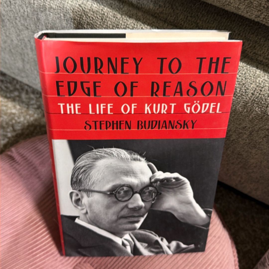 Journey to the Edge of Reason