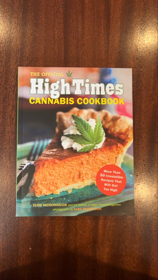 The Official High Times Cannabis Cookbook