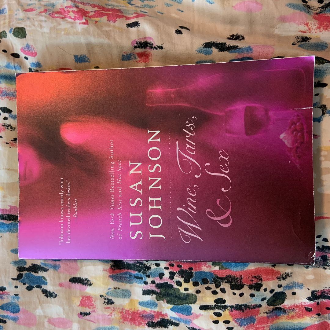 Wine, Tarts, and Sex