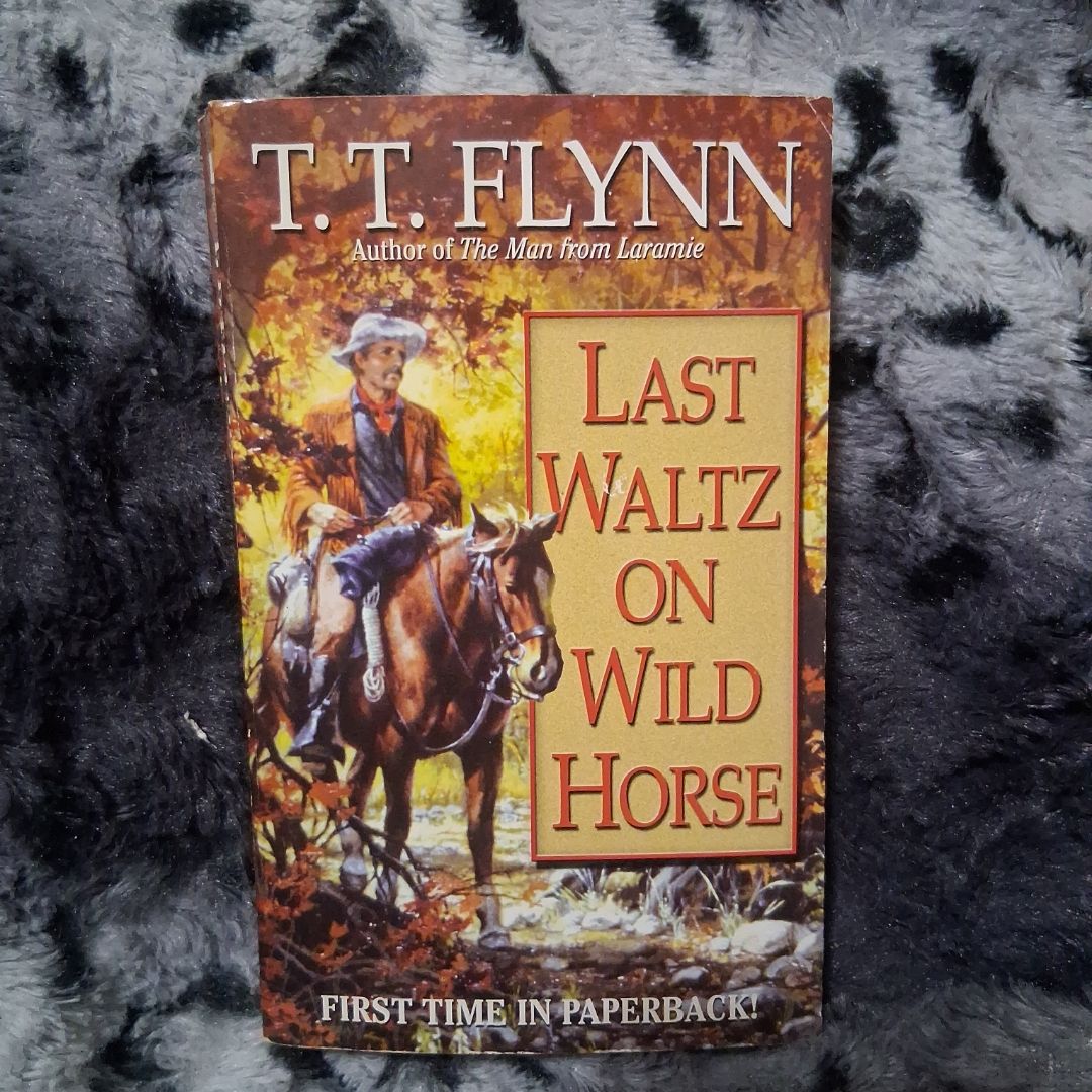 Last Waltz on Wild Horse
