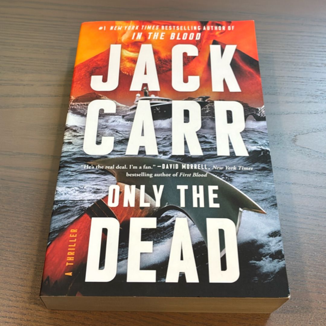Only the Dead