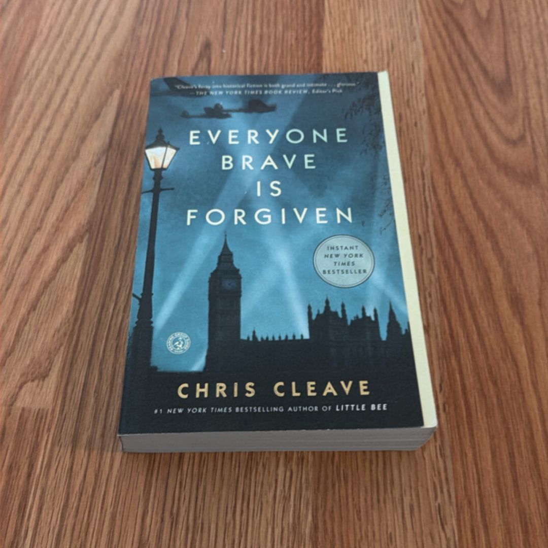 Everyone Brave Is Forgiven