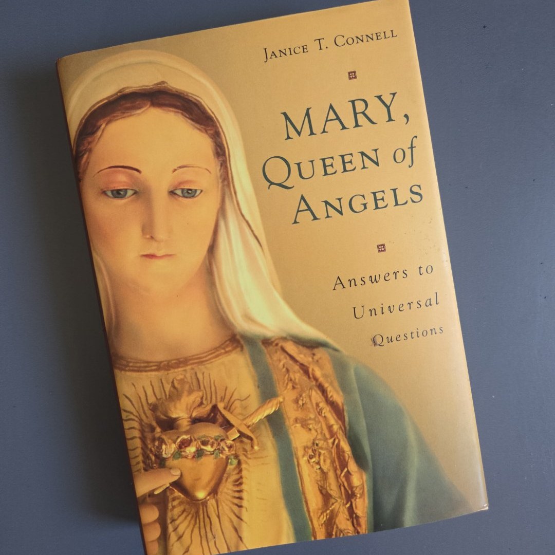 Mary, Queen of Angels Answers to Universal Questions