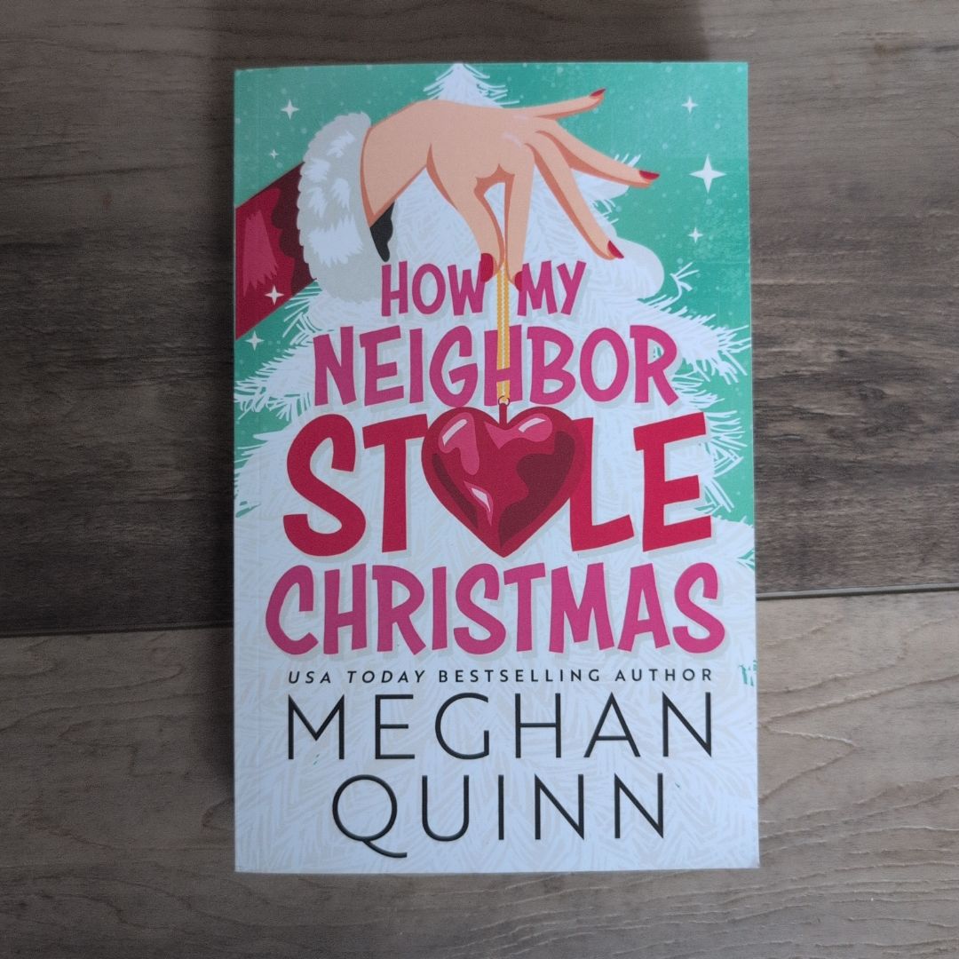 How My Neighbor Stole Christmas